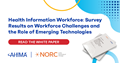 New AHIMA-NORC White Paper and Survey Results on HI Workforce Will Shape Policy