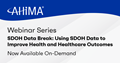  Alert: New SDOH Webinar Now Available On-Demand